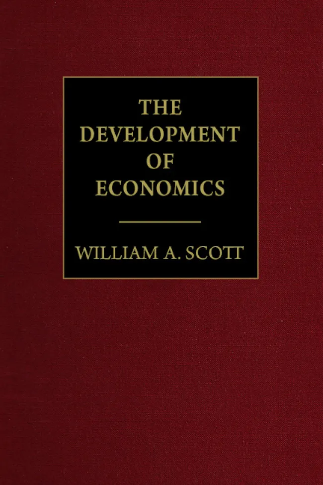 The Development of Economics by William A. Scott